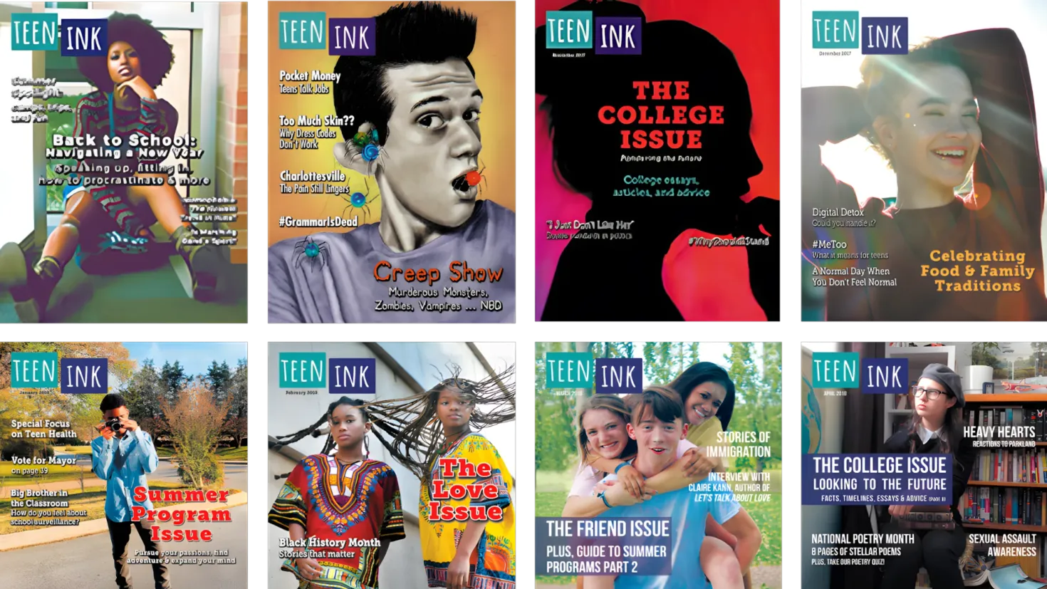 A collage of nine books with the words "Teen Ink Magazine" written on them. The books are arranged in a grid pattern, with each book featuring a different cover. The colors of the covers range from bright and vibrant to muted and subtle, and the titles of the books are clearly visible.