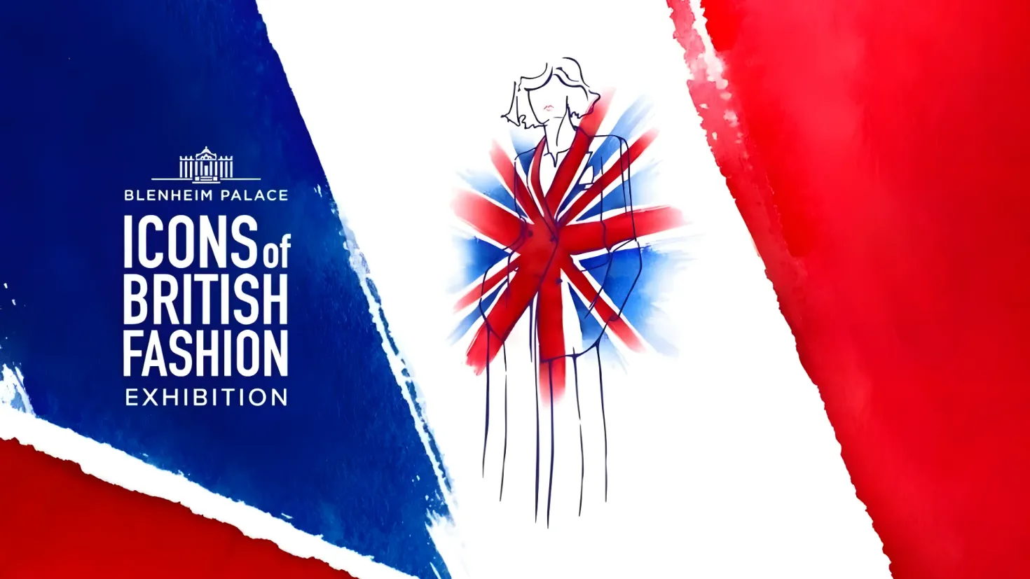 A poster for the Blenheim Palace Icons of British Fashion Exhibition, featuring a painting of a woman in a dress with a British flag in the background. The text on the left side of the image reads "Bienheim Palace" in bold, white lettering against a bright blue background.